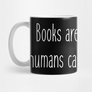 Books Are Proof That Humans Can Work Magic - Carl Sagan Mug